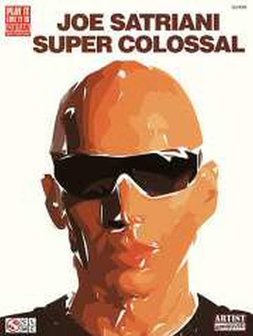 Joe Satriani: Super Colossal (Book)