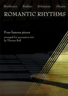 Romantic Rhythms - Four Famous Pieces For Percussion Trio (Vib./Mar./Timp.) (Partituur + Partijen)