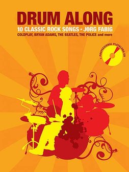 Drum Along - 10 Classic Rock Songs (Book/CD) - Boek met play along CD voor drums inclusief zang