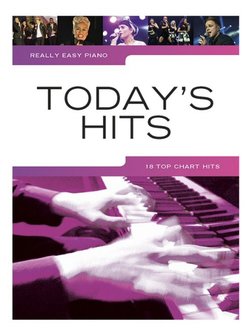 Really Easy Piano: Today&#039;s Hits (Book)