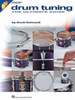 Scott Schroedl: Drum Tuning: The Ultimate Guide (Book/CD)