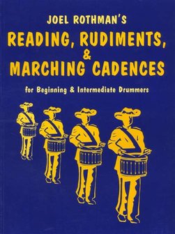 Joel Rothman: Reading, Rudiments And Marching Cadences (Book)