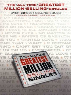 All Time Greatest Million Selling Singles - Piano/Zang/Gitaar (Book)