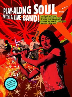 Play-Along Soul With A Live Band! - Dwarsfluit (Boek/CD)