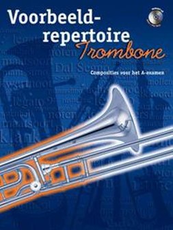 Voorbeeld-repertoire A - Trombone (HaFaBra Voorbeeldrepertoire A-Examen) (Boek/CD)