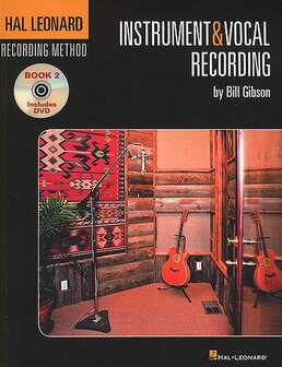 The Hal Leonard Recording Method: Book 2 - Instrument &amp; Vocal Recording (Book/DVD)