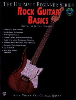 The Ultimate Beginner Series: Rock Guitar Basics Steps One &amp; Two Combined (Book/CD)