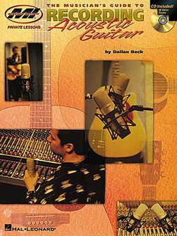 Musicians Institute: Dallan Beck - The Musician&#039;s Guide To Recording Acoustic Guitar (Book/CD)