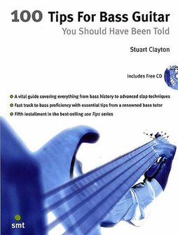 Stuart Clayton: 100 Tips For Bass Guitar You Should Have Been Told (Book/CD)