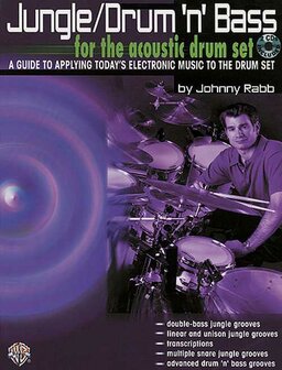 Jungle/Drum &#039;N&#039; Bass For The Acoustic Drum Set (Book/2 CD)