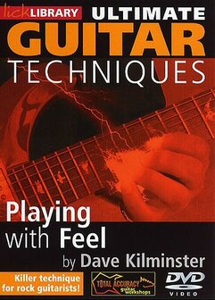 Lick Library: Ultimate Guitar Techniques - Playing With Feel (DVD)