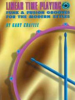 Linear Time Playing: Funk &amp; Fusion Grooves For The Modern Styles (Book/CD)