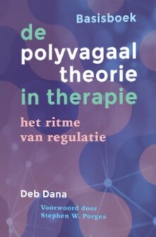 De polyvagaaltheorie in therapie - Basisboek - Deb Dana (Boek)