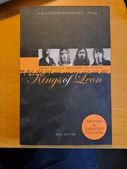 Holy Rock N Rollers Story Kings Of Leon (Boek)
