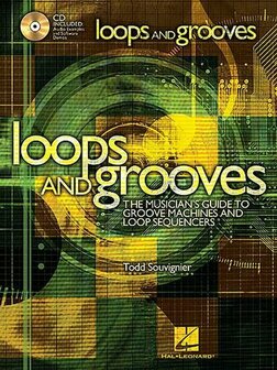 Musicians Institute: Loops And Grooves - The Musician's Guide To Groove Machines (Book/CD)