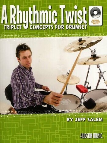 Jeff Salem: A Rhythmic Twist - Triplet Concepts For Drumset (Book/CD)