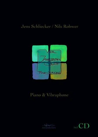 Jens Schliecker/Nils Rohwer: Four Seasons Suite - Vibraphone/Piano (Book/CD)