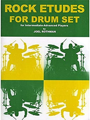 Joel Rothman: Rock Etudes For Drum Set (Book)