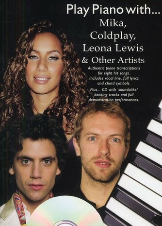 Play Piano With Mika, Coldplay, Leona Lewis And Other Artists - Piano/Zang/Gitaar (Book/CD)