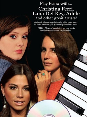 Play Piano With... Christina Perri, Lana Del Ray, Adele And Other - Piano/Zang/Gitaar (Book/CD)