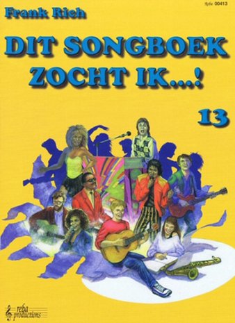 Frank Rich: Dit Songboek Zocht Ik...! Deel 13 (Boek)
