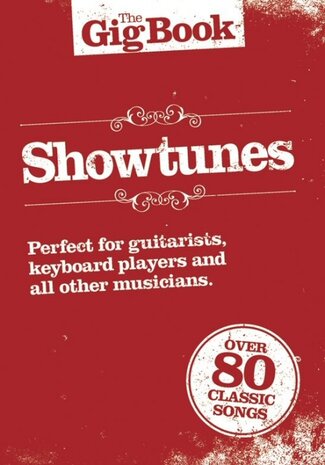 The Gig Book: Showtunes (Book) (21x15cm)