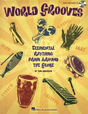Tom Anderson: World Grooves - Elemental Rhythms From Around The Globe (Book/CD)