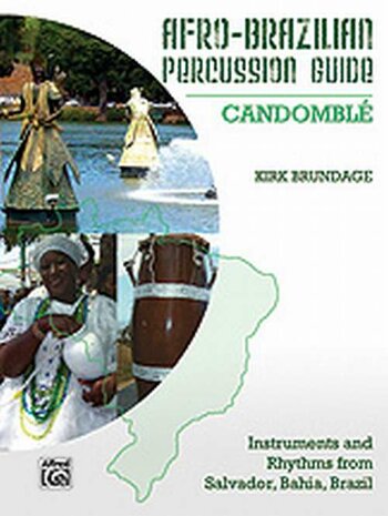 Afro-Brazilian Percussion Guide, Book 3: Candomblé (Book)