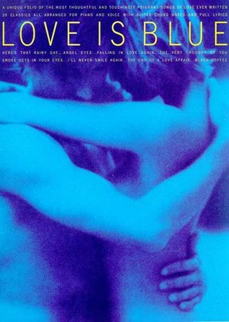 Love Is Blue - Piano/Zang/Gitaar (Boek)