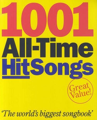 1001 All-Time Hit Songs - Piano/Zang/Gitaar (Book)
