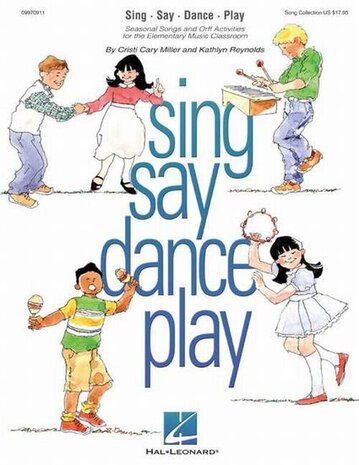 Cristi Cary Miller and Kathlyn Reynolds: Sing Say Dance Play 1 (Klokkenspel/Piano) (Book)