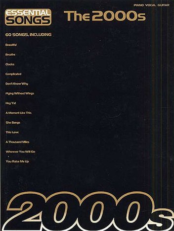 Essential Songs: The 2000s - Piano/Vocal/Guitar (Boek)