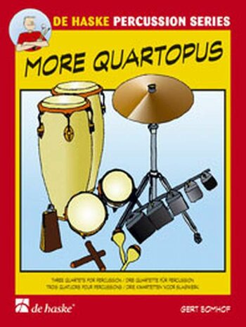 More Quartopus - Percussion Series, Gert Bomhof (Partituur + Partijen)
