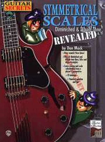 Don Mock - Guitar Secrets: Symmetrical Scales - Diminished And Whole Tone (Book/CD)