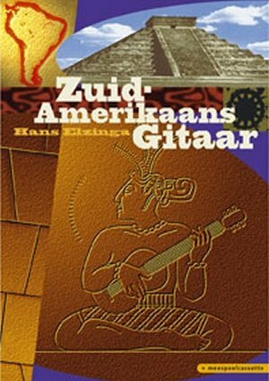 Zuid - Amerikaans Gitaar - Boek en CD