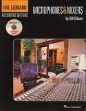 The-Hal-Leonard-Recording-Method:-Book-1-Microphones-&amp;-Mixers-(Book-DVD)