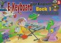 E-Keyboard-Voor-Kinderen:-Boek-1-(Boek-CD-DVD)