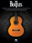 The-Beatles:-For-Easy-Classical-Guitar-(Book)