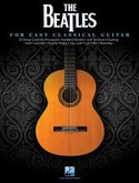 The-Beatles:-For-Easy-Classical-Guitar-(Book)