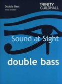 Sound-At-Sight:-Double-Bass-Scales-Arpeggios-&amp;-Studies-(Initial-Grades-8)-(Book)