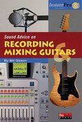 Sound-Advice-On-Recording-And-Mixing-Guitars-(Book-CD-15x23cm)