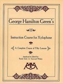 George-Hamilton-Greens-Instruction-Course-For-Xylophone-(Book)